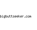 bigbuttseeker.com