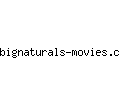 bignaturals-movies.com