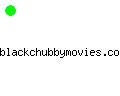 blackchubbymovies.com