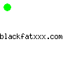blackfatxxx.com