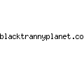 blacktrannyplanet.com