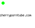 cherryporntube.com