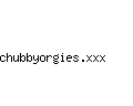 chubbyorgies.xxx