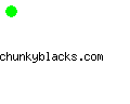 chunkyblacks.com