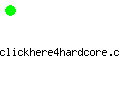 clickhere4hardcore.com