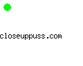 closeuppuss.com