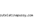 cutelatinapussy.com