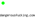dangerousfucking.com