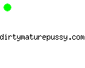 dirtymaturepussy.com