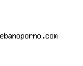 ebanoporno.com