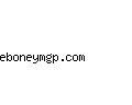 eboneymgp.com