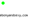 ebonyandsexy.com