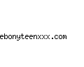 ebonyteenxxx.com