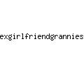 exgirlfriendgrannies.com