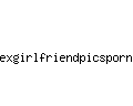 exgirlfriendpicsporn.com