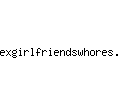 exgirlfriendswhores.com