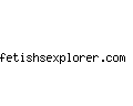 fetishsexplorer.com