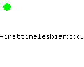 firsttimelesbianxxx.com