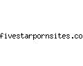 fivestarpornsites.com