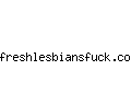 freshlesbiansfuck.com