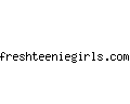 freshteeniegirls.com