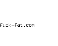 fuck-fat.com
