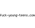 fuck-young-teens.com