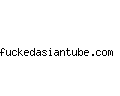 fuckedasiantube.com