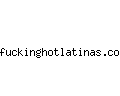 fuckinghotlatinas.com