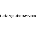 fuckingoldmature.com
