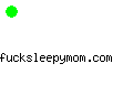 fucksleepymom.com