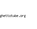 ghettotube.org