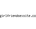 girlfriendsexsite.com