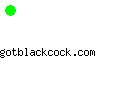 gotblackcock.com