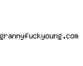 grannyfuckyoung.com
