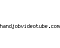 handjobvideotube.com