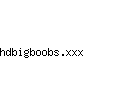 hdbigboobs.xxx