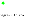 hegrefilth.com