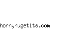 hornyhugetits.com