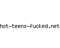 hot-teens-fucked.net