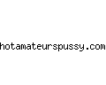 hotamateurspussy.com