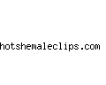 hotshemaleclips.com