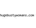 hugebustywomans.com