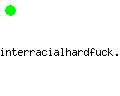 interracialhardfuck.com