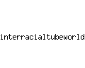 interracialtubeworld.com