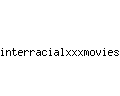 interracialxxxmovies.com