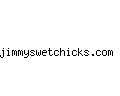 jimmyswetchicks.com