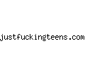 justfuckingteens.com
