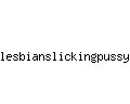 lesbianslickingpussy.net