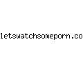 letswatchsomeporn.com